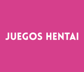 Juegos hentai